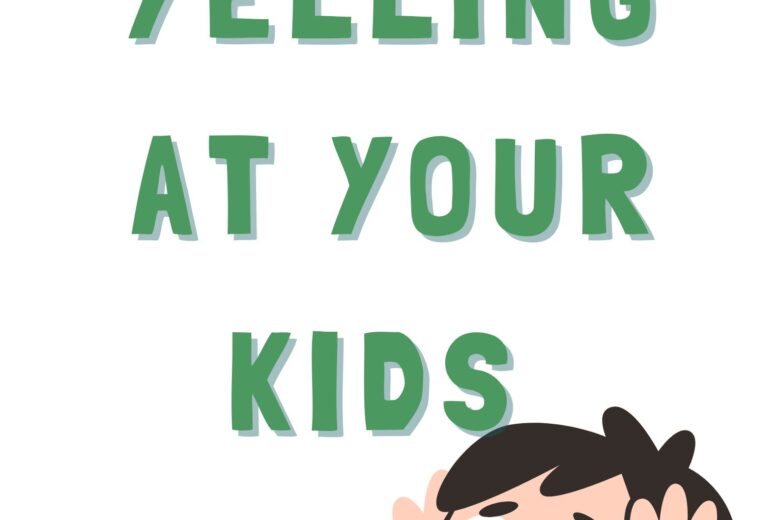 stop yelling at your kids