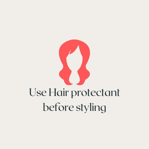 use hair protectant before styling to take care of dyed hair