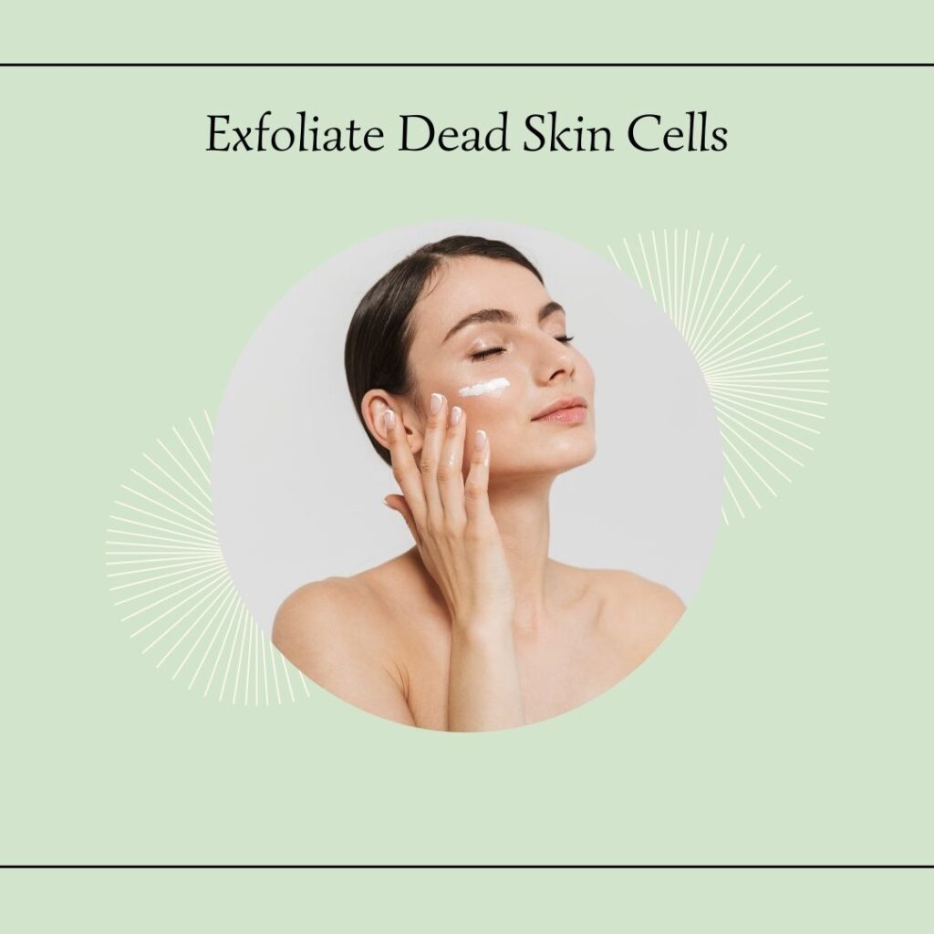 exfoliate to take care of your skin